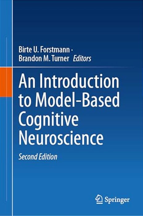 An Introduction To Model-Based Cognitive Neuroscience-..