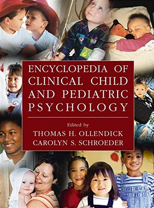 Encyclopedia Of Clinical Child And Pediatric Psychology-..