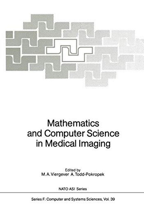 Mathematics And Computer Science In Medical Imaging-..