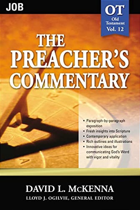 The Preacher's Commentary - Vol. 12: Job: 12-..