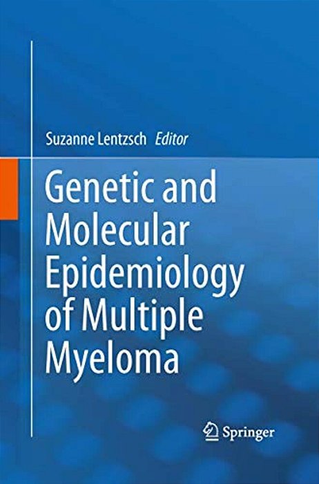 Genetic And Molecular Epidemiology Of Multiple Myeloma-..