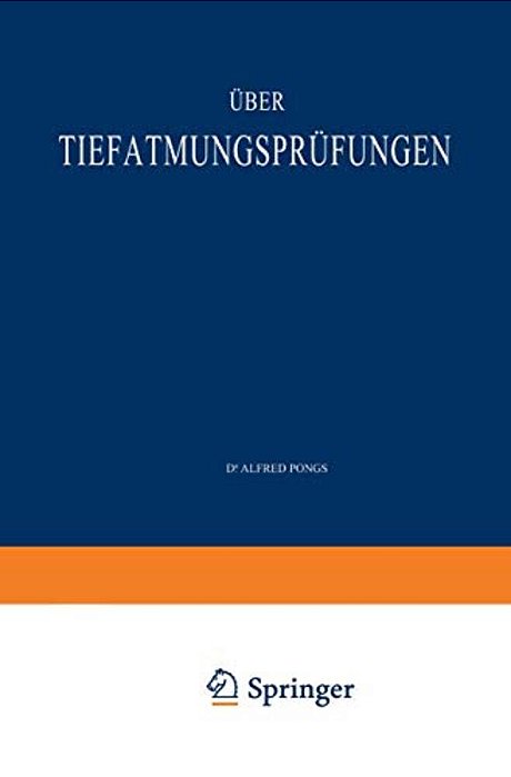 Über Tiefatmungsprüfungen: Habilitationsschrift Zur Erlangung Der Venia Legendi Für Innere Medizin An Der Medizinischen Fakultät Zu Marburg-..