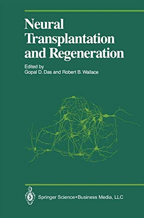 Neural Transplantation And Regeneration-..