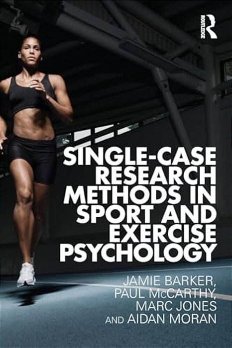 Single-Case Research Methods In Sport And Exercise Psychology-..