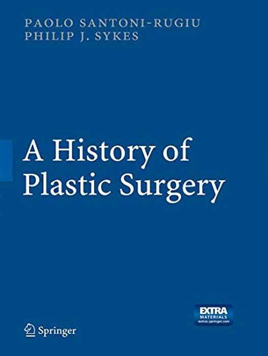 A History Of Plastic Surgery-..