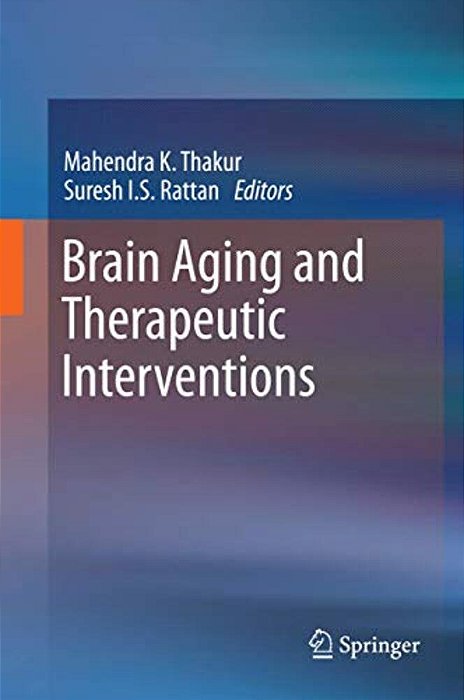 Brain Aging And Therapeutic Interventions-..