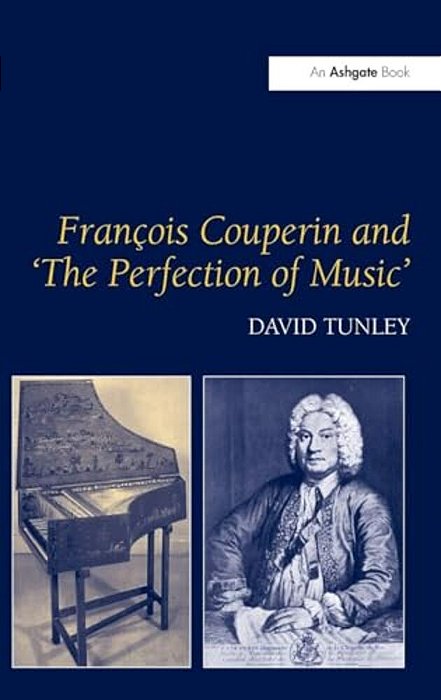François Couperin And 'The Perfection Of Music'-..