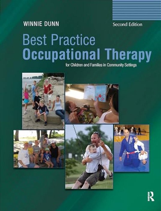 Best Practice Occupational Therapy For Children And Families In Community Settings-..