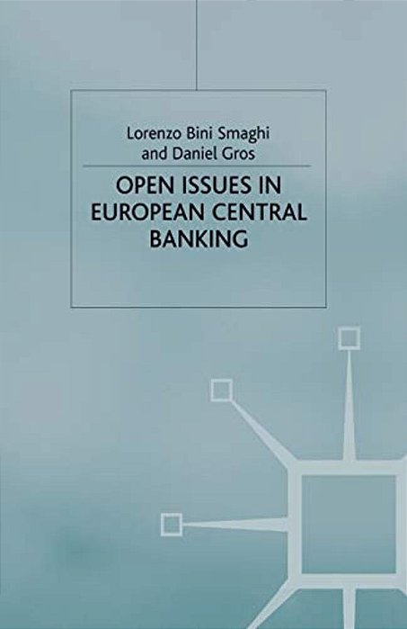 Open Issues In European Central Banking-..