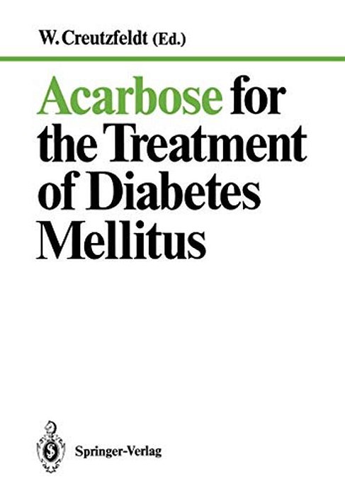 Acarbose For The Treatment Of Diabetes Mellitus-..