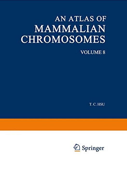 An Atlas Of Mammalian Chromosomes: Volume 8-..