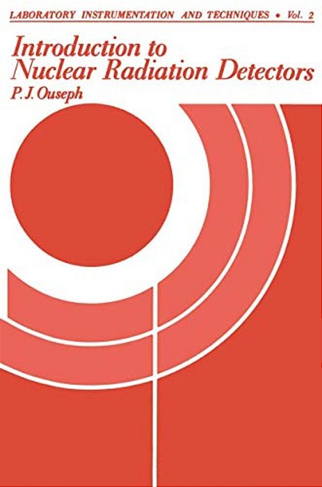 Introduction To Nuclear Radiation Detectors-..