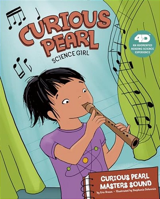 Curious Pearl Masters Sound: 4D An Augmented Reading Science Experience-..