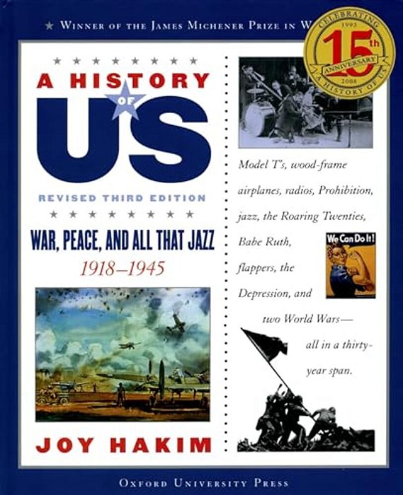 A History Of US: War, Peace, And All That Jazz: 1918-1945A History Of US Book Nine-..