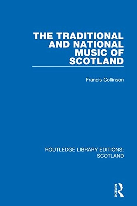 The Traditional And National Music Of Scotland-..