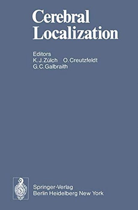 Cerebral Localization: An Otfrid Foerster Symposium-..