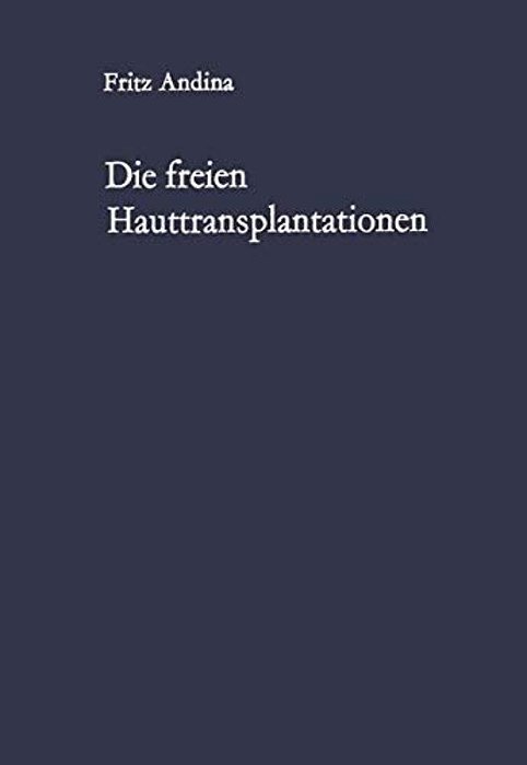 Die Freien Hauttransplantationen-..