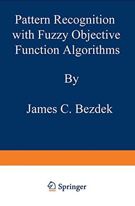 Pattern Recognition With Fuzzy Objective Function Algorithms-..