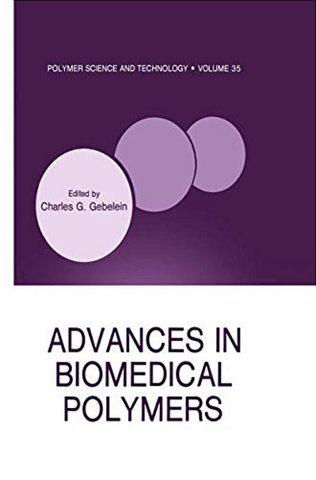 Advances In Biomedical Polymers-..