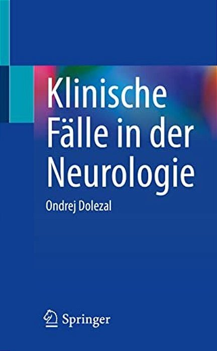 Klinische Fälle In Der Neurologie-..