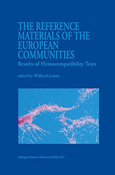 The Reference Materials Of The European Communities: Results Of Hemocompatibility Tests-..