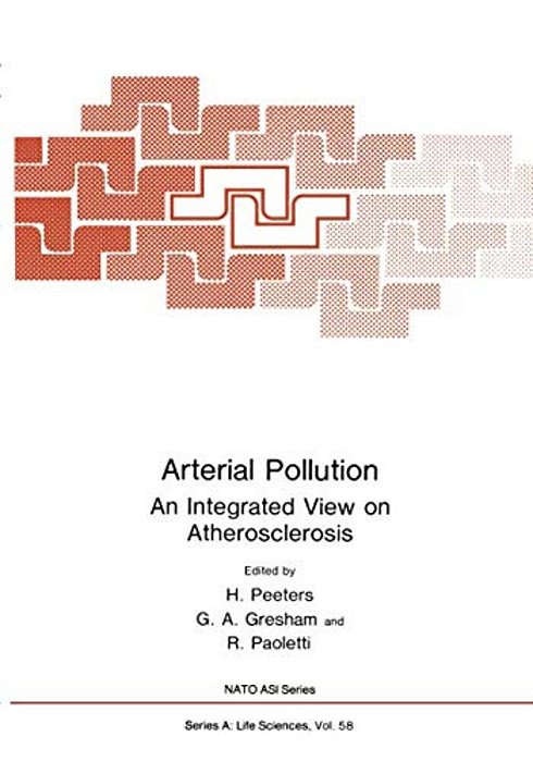 Arterial Pollution: An Integrated View On Atherosclerosis-..