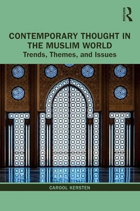 Contemporary Thought In The Muslim World: Trends, Themes, And Issues-..