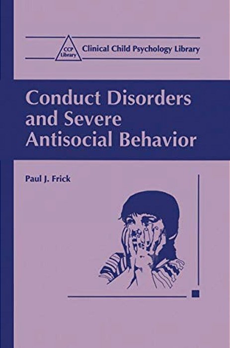 Conduct Disorders And Severe Antisocial Behavior-..