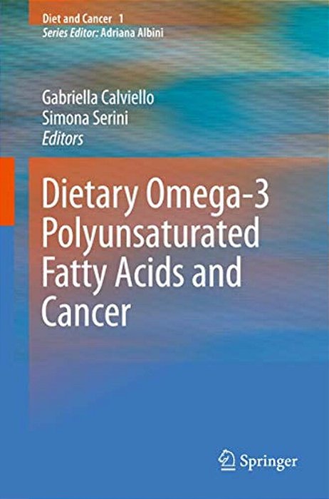 Dietary Omega-3 Polyunsaturated Fatty Acids And Cancer-..