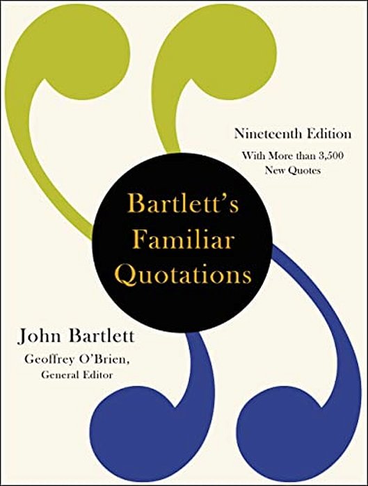 Bartlett's Familiar Quotations-..