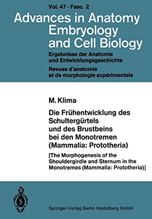 Die Frühentwicklung Des Schultergürtels Und Des Brustbeins Bei Den Monotremen (Mammalia: Prototheria)-..