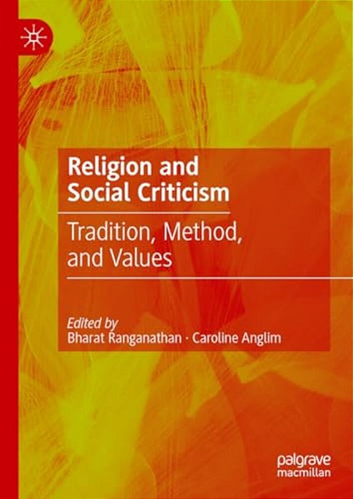 Religion And Social Criticism: Tradition, Method, And Values-..