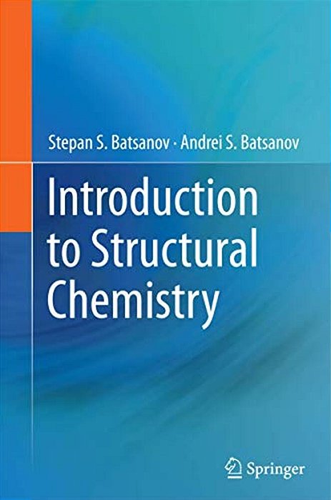 Introduction To Structural Chemistry-..