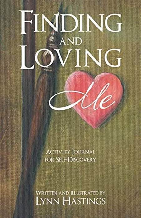 Finding And Loving Me: Activity Journal For Self-Discovery-..