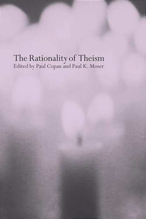 The Rationality Of Theism-..