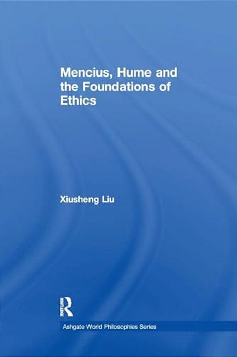 Mencius, Hume And The Foundations Of Ethics-..