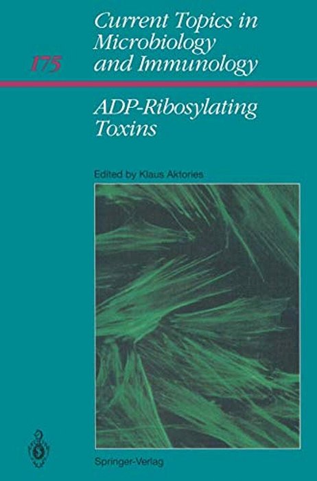 Adp-Ribosylating Toxins-..