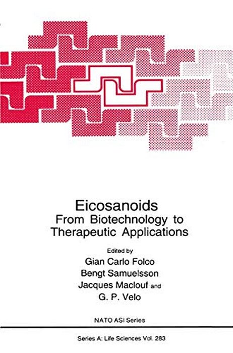 Eicosanoids: From Biotechnology To Therapeutic Applications-..