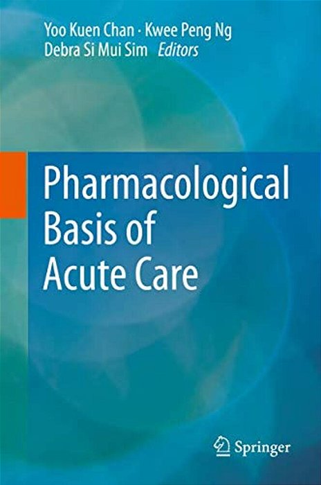 Pharmacological Basis Of Acute Care-..