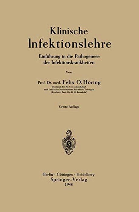 Klinische Infektionslehre: Einführung In Die Pathogenese Der Infektionskrankheiten-..