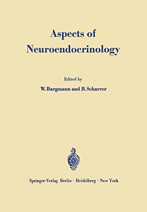 Aspects Of Neuroendocrinology: V. International Symposium On Neurosecretion-..