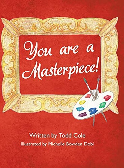 You Are A Masterpiece!-..