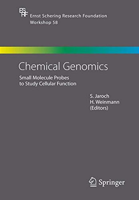 Chemical Genomics: Small Molecule Probes To Study Cellular Function-..