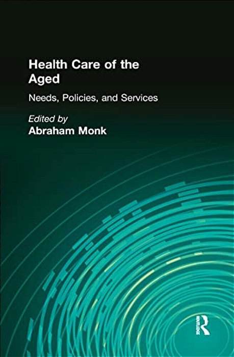 Health Care Of The Aged-..