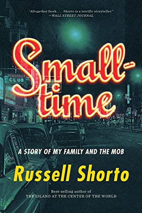 Smalltime: A Story Of My Family And The Mob-..