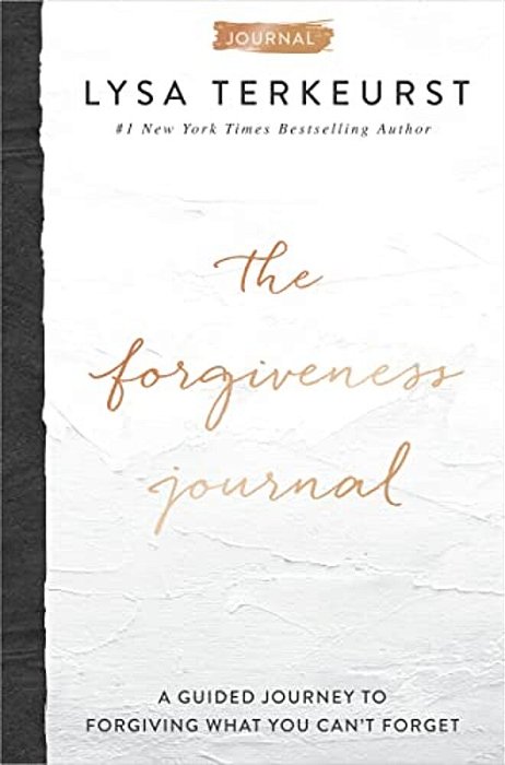 The Forgiveness Journal: A Guided Journey To Forgiving What You Can't Forget (A Devotional Companion With Journaling Prompts To The #1 New York Times-..