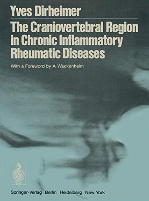 The Craniovertebral Region In Chronic Inflammatory Rheumatic Diseases-..