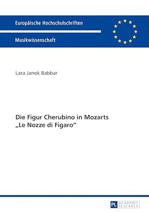 Die Figur Cherubino In Mozarts Le Nozze Di Figaro-..