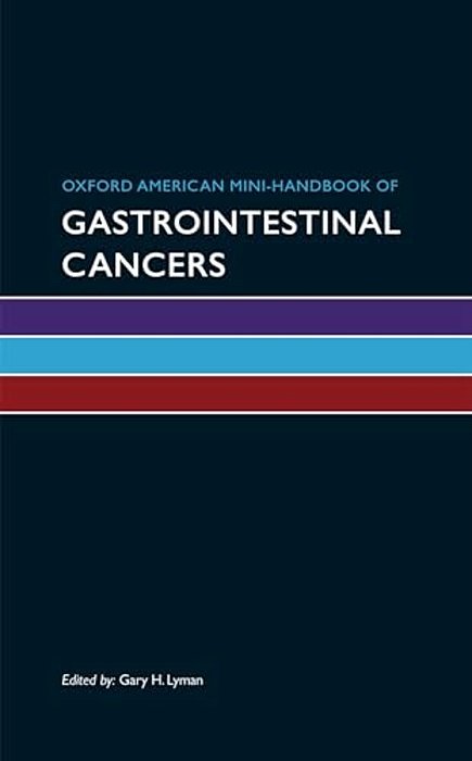 Oxford American Mini-Handbook Of Gastrointestinal Cancers-..