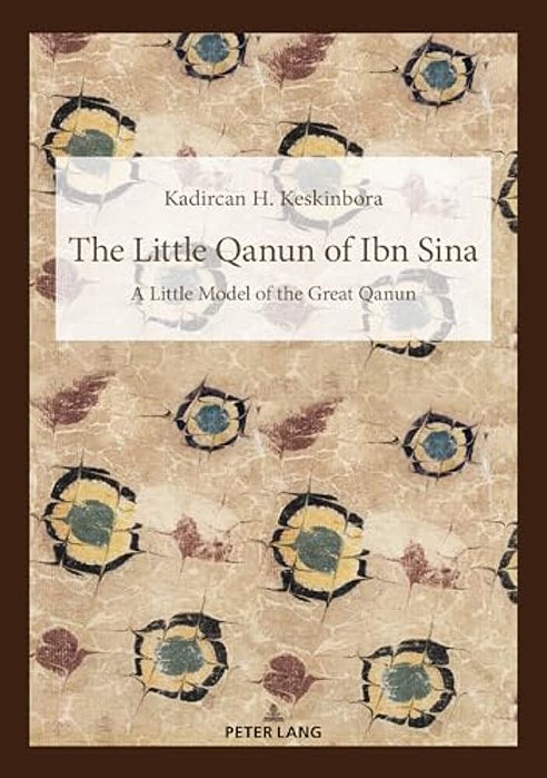 The Little Qanun Of Ibn Sina: Little Model Of The Great Qanun-..